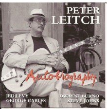 Peter Leitch - Autobiography