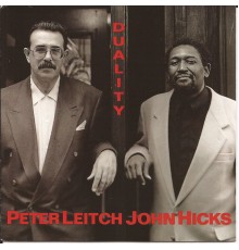 Peter Leitch & John Hicks - Duality