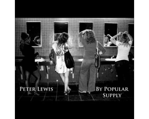 Peter Lewis - By Popular Supply