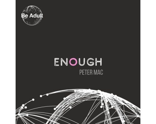 Peter Mac - Enough