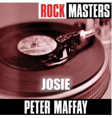 Peter Maffay - Rock Masters: Josie