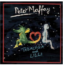 Peter Maffay - Tabaluga und Lilli