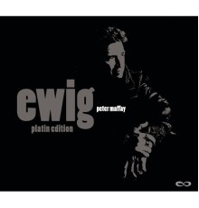 Peter Maffay - EWIG