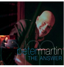 Peter Martin - The Answer