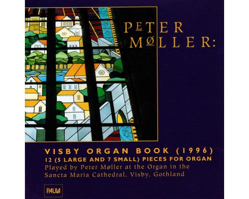 Peter Møller - Visby Organ Book