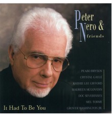 Peter Nero - It Had to Be You