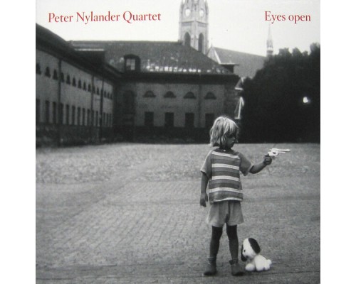 Peter Nylander Quartet - Eyes Open