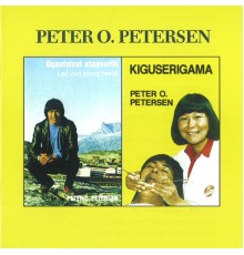 Peter O. Petersen - Oqaatsivut Ataavarlit-Kiguserigama