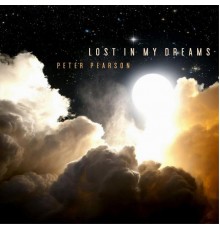 Peter Pearson - Lost in My Dreams