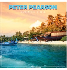 Peter Pearson - Summer Chill