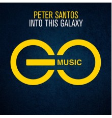 Peter Santos - Into This Galaxy