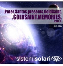 Peter Santos, GoldSaint - GoldSaint Memories, Pt. 3