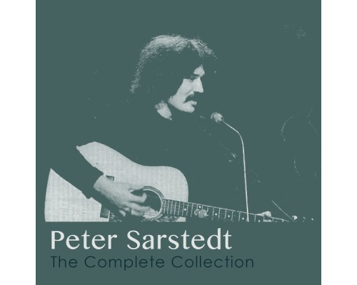 Peter Sarstedt - The Complete Collection