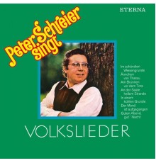 Peter Schreier & Mitglieder des Gewandhausorchesters Leipzig - Peter Schreier singt Volkslieder  (Remastered)