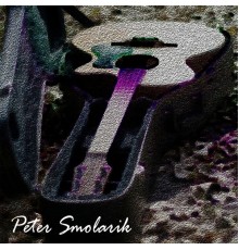 Peter Smolarik - Peter Smolarik