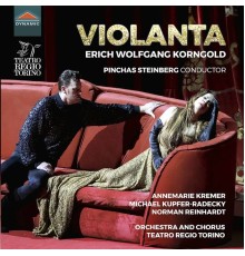 Peter Sonn, Norman Reinhardt, Michael Kupfer-Radecky, Annemarie Kremer - Korngold: Violanta, Op. 8 (Live)