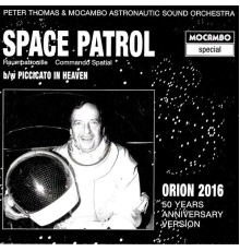 Peter Thomas & Mocambo Astronautic Sound Orchestra - Space Patrol (Raumpatrouille)