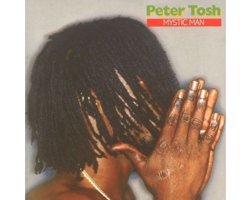 Peter Tosh - Mystic Man