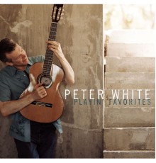 Peter White - Playin' Favorites