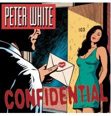 Peter White - Confidential