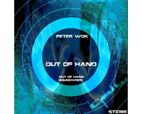 Peter Wok - Out Of Hand