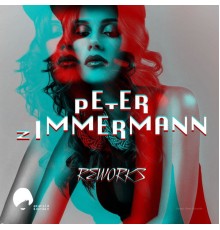 Peter Zimmermann - Reworks