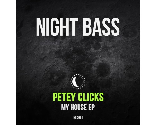 Petey Clicks - My House