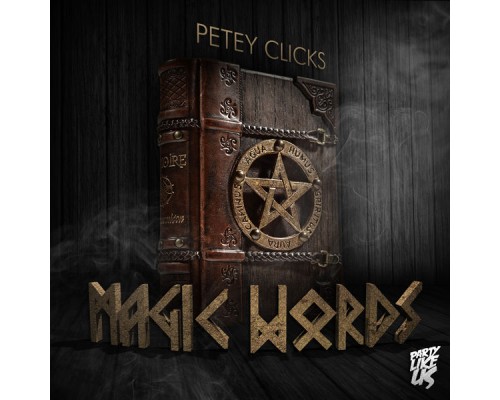 Petey Clicks - Magic Words