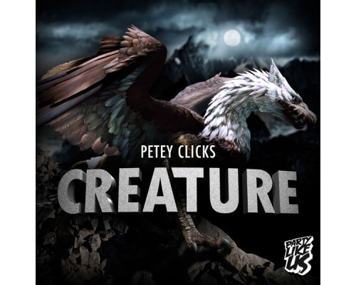 Petey Clicks - Creature