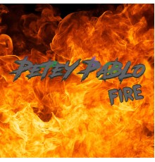 Petey Pablo - Fire