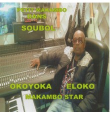 Petit Makambo - Soubol Okoyoka Eloko