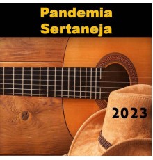 Peto - Pandemia Sertaneja 2023