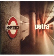 Petra - Double Take