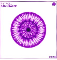 Petroll - Samurai EP