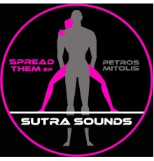 Petros Mitolis - Spread Them EP