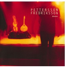 Pettersson & Fredriksson - Brand