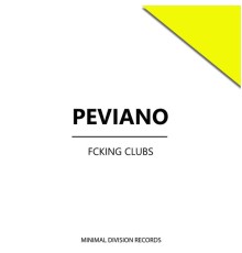 Peviano - Fcking Clubs