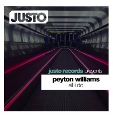 Peyton Williams - All I Do