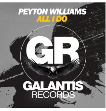 Peyton Williams - All I Do