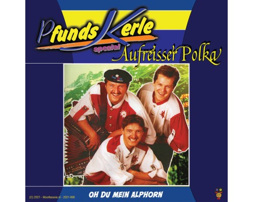 Pfunds Kerle - Aufreisser Polka