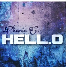 Phania C. - Hell.o