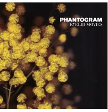 Phantogram - Eyelid Movies