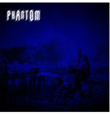 Phantom - Blackened Terror Grind