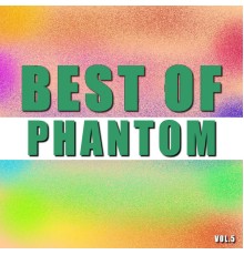 Phantom - Best of phantom (Vol.5)