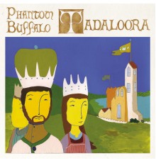 Phantom Buffalo - Tadaloora