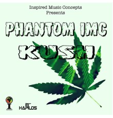 Phantom IMC - Kush - Single