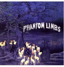 Phantom Limbs - Phantom Limbs