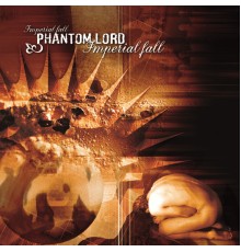 Phantom Lord - Imperial Fall