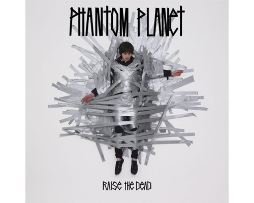 Phantom Planet - Raise The Dead