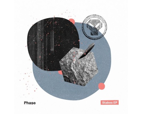 Phase - Stakes - EP